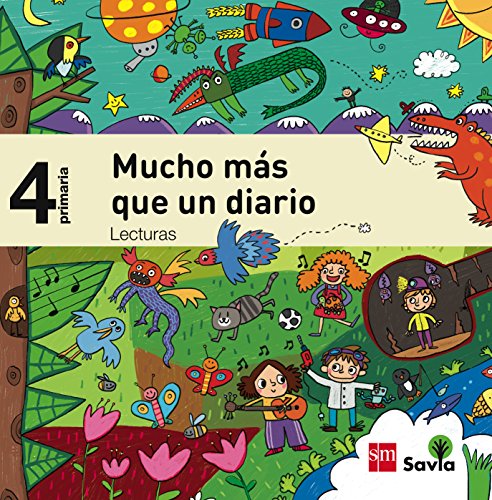 Lecturas: Mucho más que un diario. 4 Primaria. Savia - 9788467579123