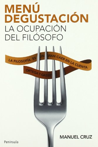 Menú degustación: La ocupación del filósofo (ATALAYA)