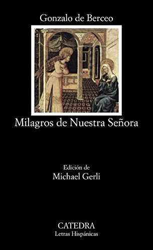 Milagros de Nuestra Señora: Milagros De Nuestra Senora (Letras Hispánicas)