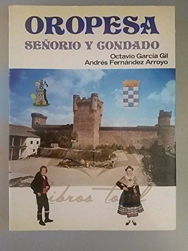 OROPESA: Señorío y Condado