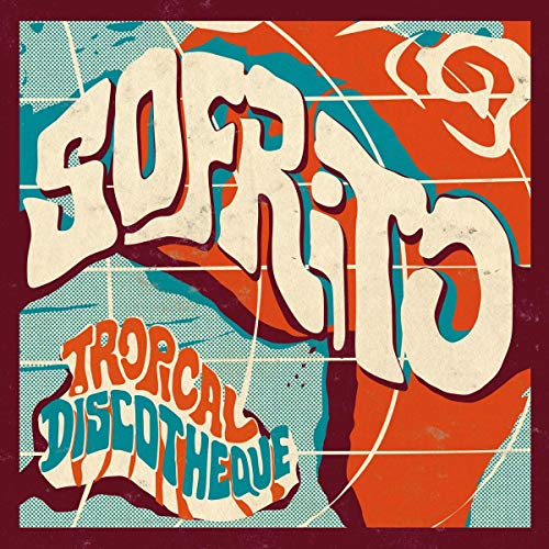 Sofrito: Tropical Discotheque [Vinilo]