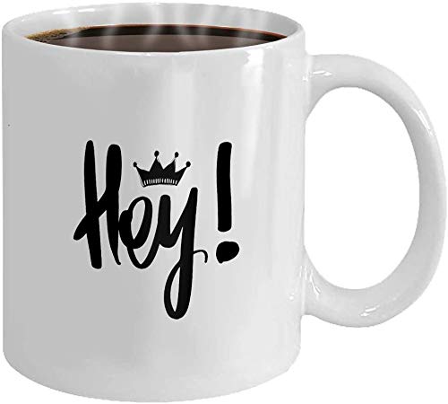 Taza de café - Tazas de cerámica - Idea de regalos de novedad Mujeres, para mamá, esposa, taza de té de 11 oz Blanco Hey Vector Frase de letras dibujadas a mano Caligrafía de pincel moderno para blogs