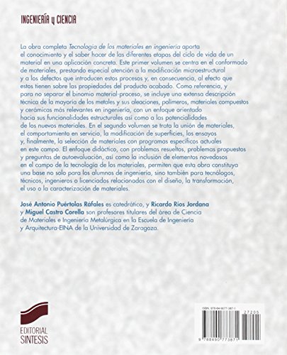 Tecnología de los materiales en ingeniería. Volumen 1: Metales y aleaciones, polímeros, mateeriales compuestos, cerámicas y técnicas de conformado