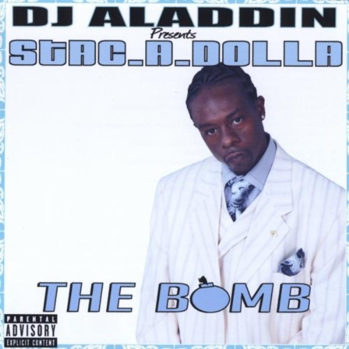 The Bomb (feat. Stac-a-Dolla, Lil' Benzo & MookDuce)