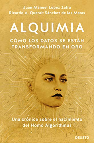 Alquimia: Cómo los datos se están transformando en oro (Sin colección)