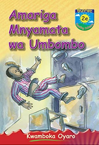 Amariga Mnyamata wa Umbombo (Nyanja) (English Edition)