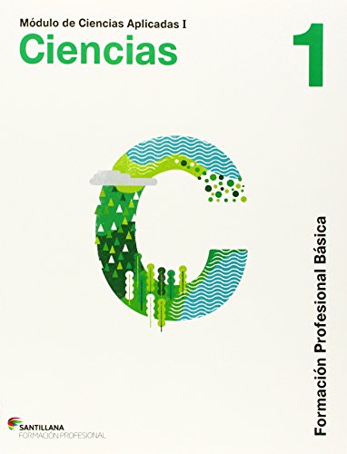 CIENCIAS APLICADAS I CIENCIAS NATURALES 1 FORMACION PROFESIONAL BASICA