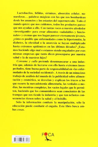 Consume y calla. Alimentos y cosméticos que enriquecen a la industria y no mejoran nuestra salud (Investigación)