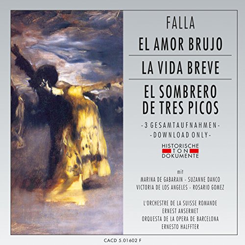 El Amor Brujo - La Vida Breve: Erster Akt - Danza ritual del fuego