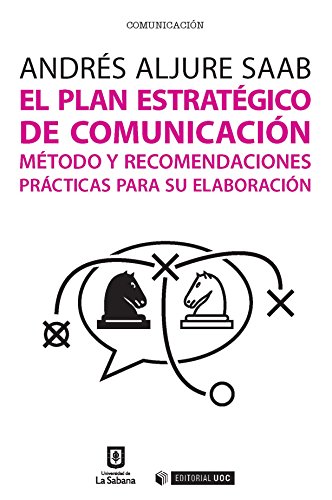 El plan estratégico de comunicación (Manuales)