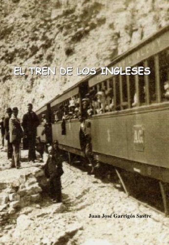 EL TREN DE LOS INGLESES