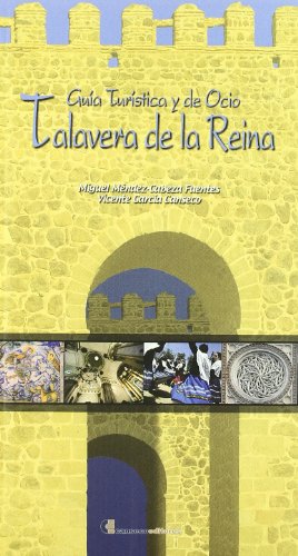 Guia Turistica Y De Ocio De Talavera De La Reina