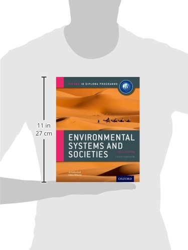 Ib course book: environmental systems and societies. Per le Scuole superiori. Con espansione online: Oxford Ib Diploma Program (IB Environmental Systems and Societies)