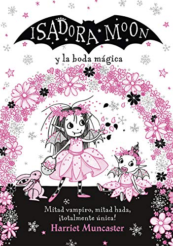 Isadora Moon y la boda mágica (Isadora Moon)