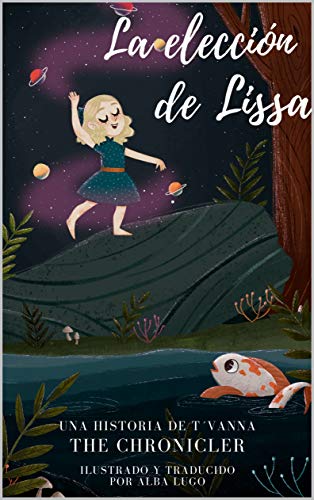 La Elección de Lissa (Historias de T'vanna nº 3)