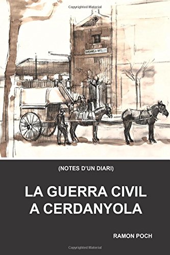 La Guerra Civil a Cerdanyola (Notes d'un Diari)