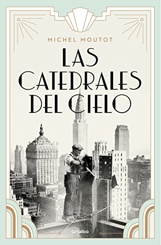 Las catedrales del cielo (Novela histórica)