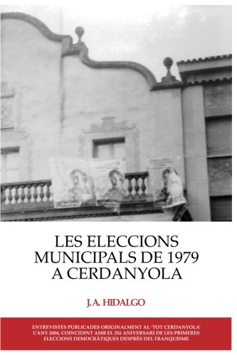 Les Eleccions Municipals de 1979 a Cerdanyola (Edicio Blanc i Negre)