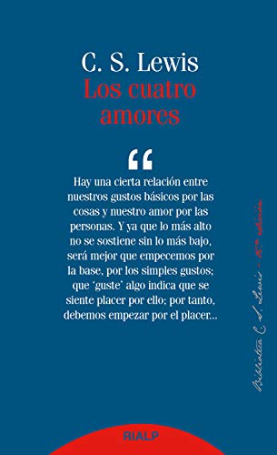 Los cuatro amores (Biblioteca C. S. Lewis nº 4)