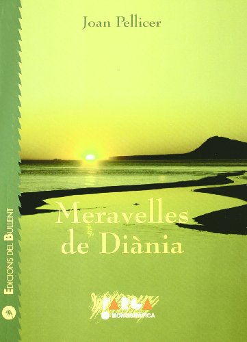 Meravelles de Diània: 10 (La Farga)