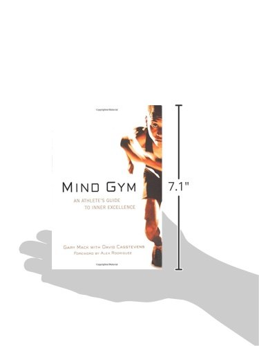 Mind Gym: An Athlete's Guide to Inner Excellence