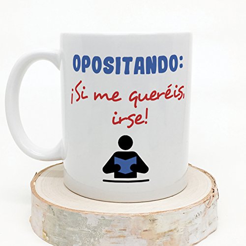 MUGFFINS Taza Original con Mensaje Gracioso para opositores - OPOSITANDO: ¡Si me queréis, irse! - cerámica 350 ml - Tazas con Frases motivacionales en Tono