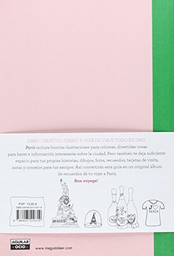 París: El cuaderno de tu viaje (Ocio y tiempo libre)