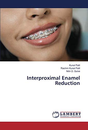 Patil, K: Interproximal Enamel Reduction