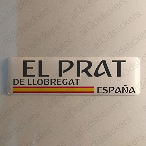 Pegatina El Prat de Llobregat España Resina, Pegatina Relieve 3D Bandera El Prat de Llobregat España 120x30mm Adhesivo Vinilo