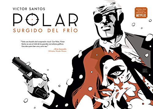 Polar 1. Surgido del Frío (Nueva Edición)