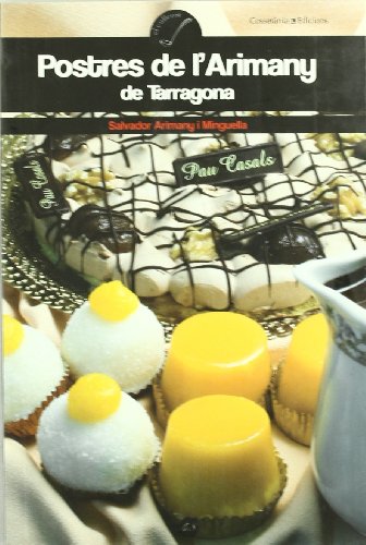 Postres de l'Arimany: de Tarragona (El Cullerot)