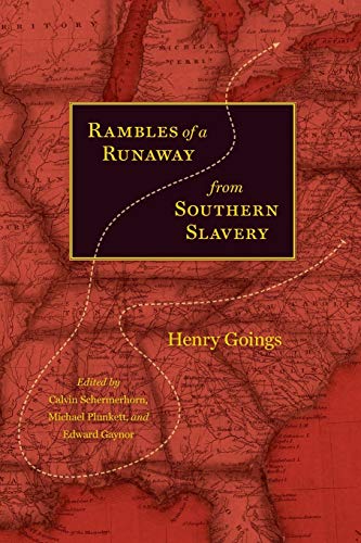 Rambles of a Runaway from Southern Slavery (Carter G. Woodson Institute Series)