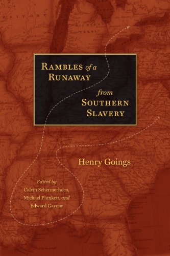 Rambles of a Runaway from Southern Slavery (Carter G. Woodson Institute Series) (English Edition)