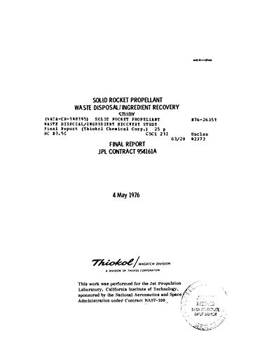 Solid rocket propellant waste disposal/ingredient recovery study (English Edition)