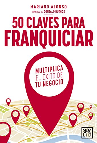 50 Claves franquiciar (Colección Acción Empresarial)