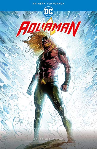 Aquaman: Primera Temporada – Aguas silenciosas