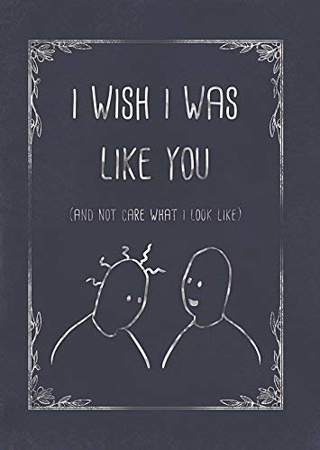 Cute backhanded Compliment Humor Tarjeta de felicitación de oversharing es cuidado. "I Wish I Was Like You"