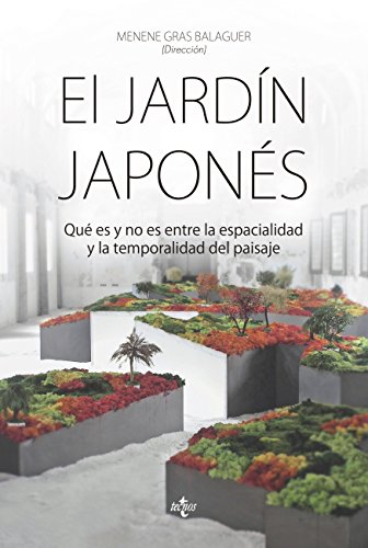 El jardín japonés: Qué es y no es entre la espacialidad y la temporalidad del paisaje (Ventana Abierta)