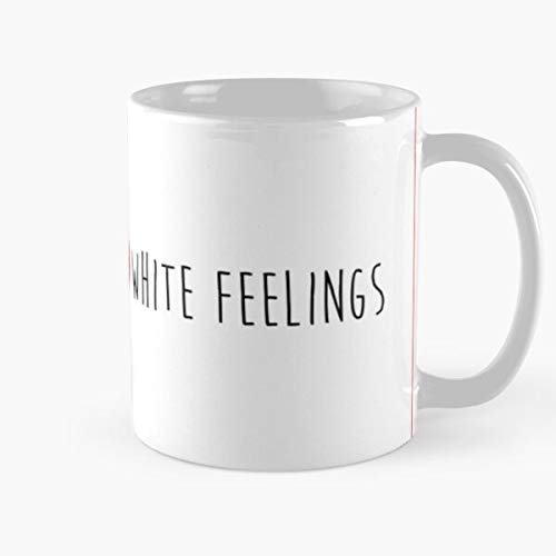 Greater Lives Race Then Than White Feelings Racism Black La Mejor Taza de café de cerámica Blanca de 11 oz