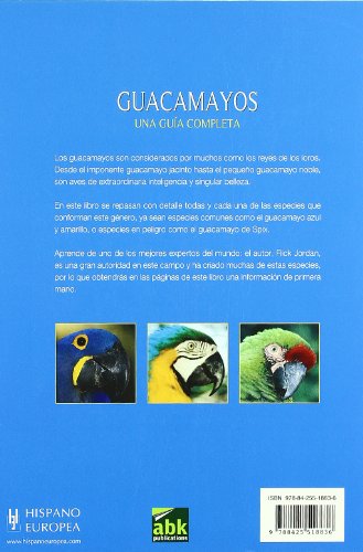 Guacamayos. Una guía completa