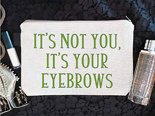 It's not you, It's your Eyejws | Bolsa de maquillaje | Bolsa de cosméticos | Funny Cosmetics Bag