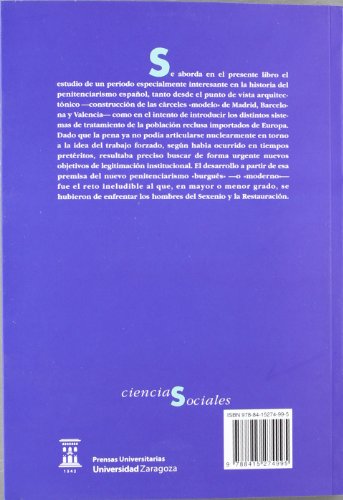 La cuestión penitenciaria. Del Sexenio a la Restauración (1868-1913) (Ciencias Sociales)