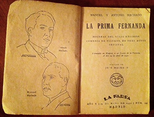 LA PRIMA FERNANDA. Escenas del Viejo Régimen