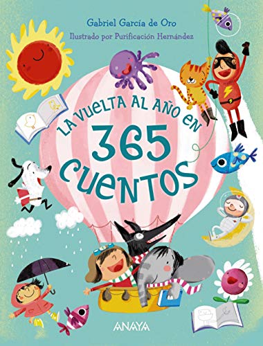 La vuelta al año en 365 cuentos (Literatura Infantil (6-11 Años) - Libros-Regalo)