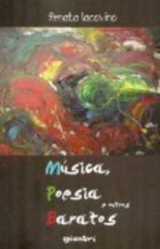 Musica, Poesia E Outros Baratos