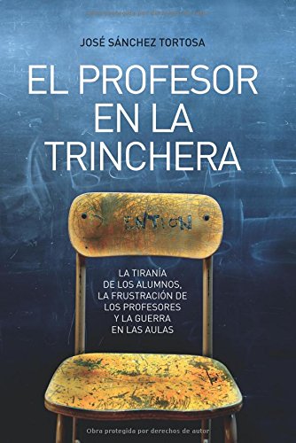 Profesor en la trinchera, el (Ensayo (la Esfera))