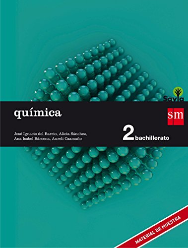 Química. 2 Bachillerato. Savia - 9788467587227