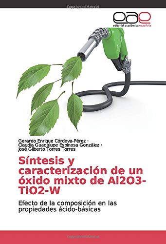 Síntesis y caracterización de un óxido mixto de Al2O3-TiO2-W: Efecto de la composición en las propiedades ácido-básicas