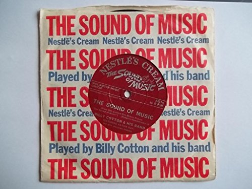 SOUND OF MUSIC 7 INCH (7" VINYL 45) UK NESTLE'S CREAM 1965