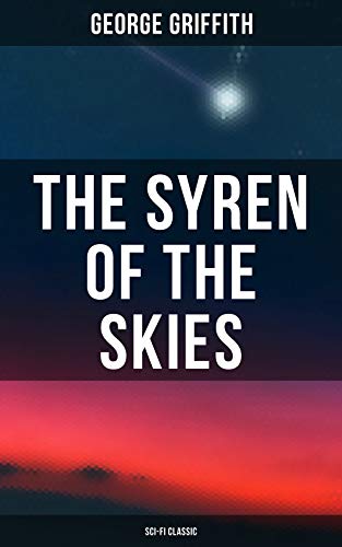 The Syren of the Skies (Sci-Fi Classic) (English Edition)